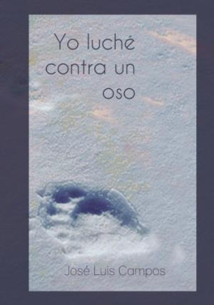 YO LUCHE CONTRA UN OSO