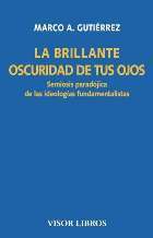 LA BRILLANTE OSCURIDAD DE TUS OJOS. SIMIOSIS PARADOJICA DE LAS …
