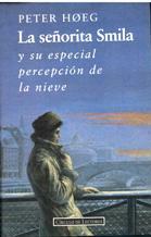 LA SEÑORITA SMILA Y SU ESPECIAL PERCEPCIÓN DE LA NIEVE