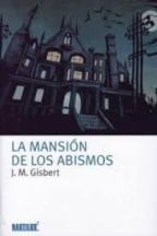 LA MANSION DE LOS ABISMOS