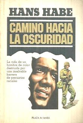 CAMINO HACIA LA OSCURIDAD