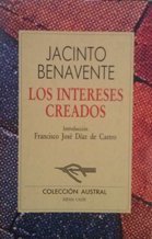 LOS INTERESES CREADOS