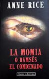 LA MOMIA O RAMSES EL CONDENADO