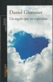 UN REGALO QUE NO ESPERABAS