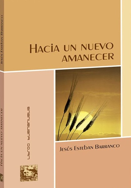 HACIA UN NUEVO AMANECER
