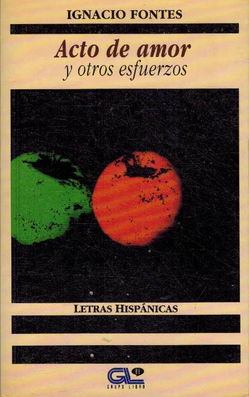 ACTO DE AMOR Y OTROS ESFUERZOS