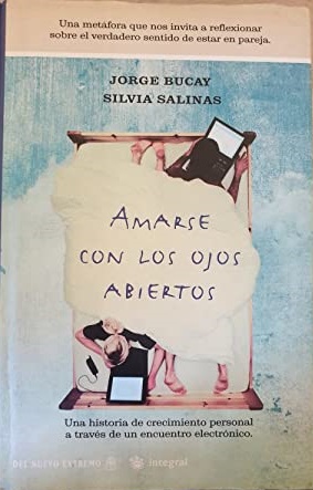 AMARSE CON LOS OJOS ABIERTOS