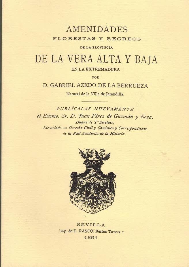 AMENIDADES FLORESTAS Y RECREOS DE LA PROVINCIA DE LA VERA …
