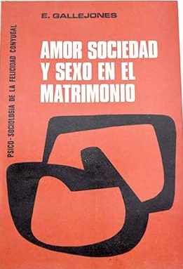 AMOR SOCIEDAD Y SEXO EN EL MATRIMONIO
