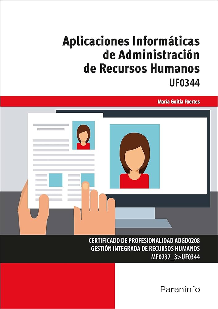 APLICACIONES INFORMÁTICAS DE ADMINISTRACIÓN DE RECURSOS HUMANOS UF0344