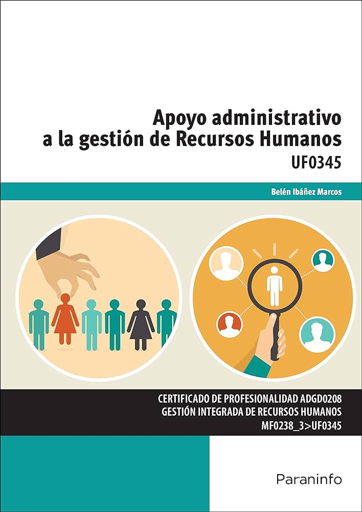 APOYO ADMINISTRATIVO A LA GESTIÓN DE RECURSOS HUMANOS UF0345