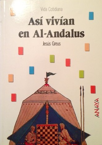 ASI VIVIAN EN AL-ANDALUS