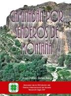 CAMINABAN POR SENDEROS DE MONTAÑA