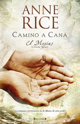 CAMINO A CANA (EL MESÍAS 2)
