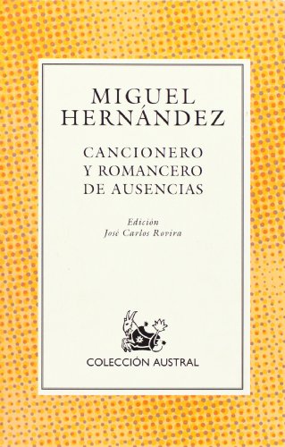 CANCIONERO Y ROMANCERO DE AUSENCIAS