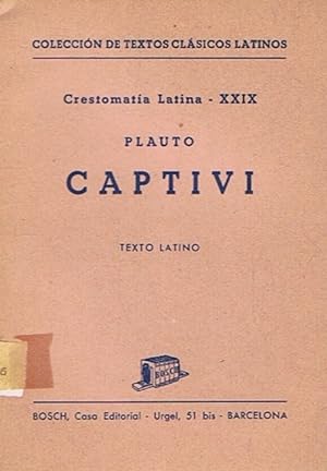 CAPTIVI (CRESTOMATIA LATINA XXIX)