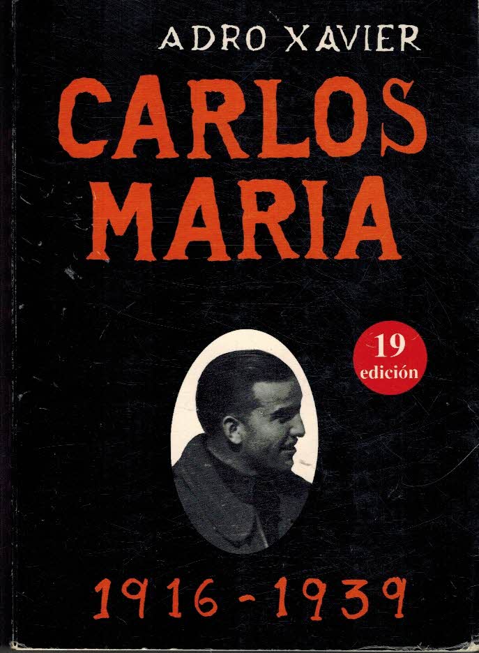 CARLOS MARIA 1916 - 1939