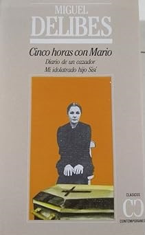 CINCO HORAS CON MARIO DIARIO DE UN CAZADOR MI IDOLATRADO …