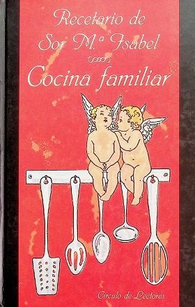 COCINA FAMILIAR. MENU PARA TODOS LOS DIAS DEL AÑO