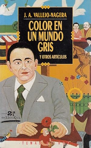 COLOR EN UN MUNDO GRIS Y OTROS ARTICULOS