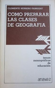 COMO PREPARAR LAS CLASES DE GEOGRAFIA