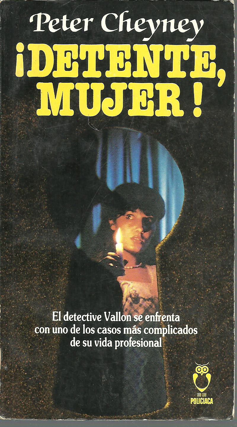 ¡DETENTE MUJER!