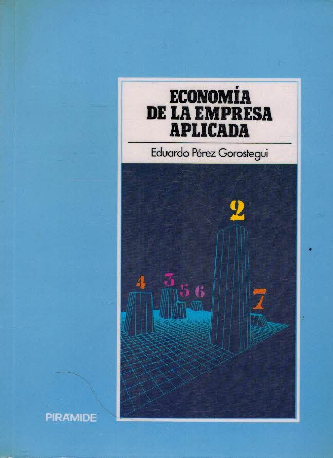 ECONOMIA DE LA EMPRESA APLICADA. TOMO 2