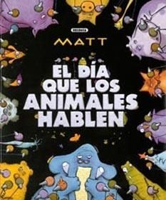 EL DIA QUE LOS ANIMALES HABLEN