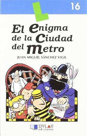 EL ENIGMA DE LA CIUDAD DEL METRO