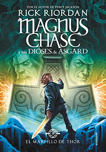 EL MARTILLO DE THOR (MAGNUS CHASE Y LOS DIOSES DE …