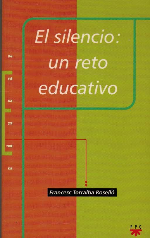 EL SILENCIO UN RETO EDUCATIVO