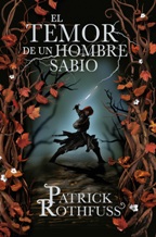 EL TEMOR DE UN HOMBRE SABIO