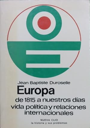 EUROPA DE 1815 A NUESTROS DIAS. VIDA POLITICA Y RELACIONES …