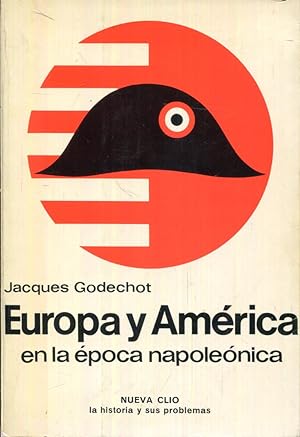 EUROPA Y AMERICA EN LA EPOCA NAPOLEONICA