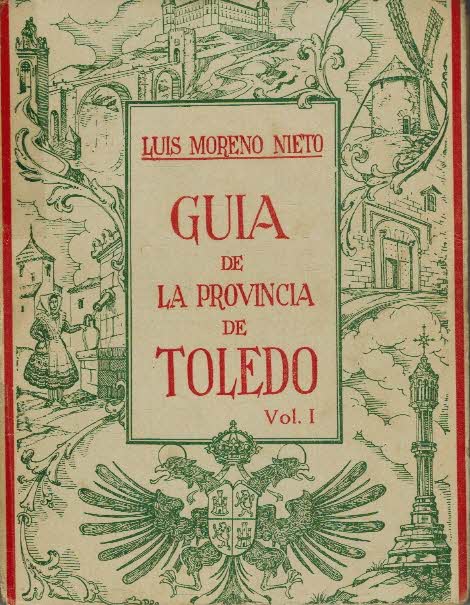 GUIA DE LA PROVINCIA DE TOLEDO VOL. I II