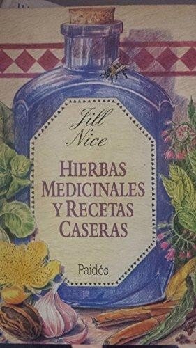HIERBAS MEDICINALES Y RECETAS CASERAS