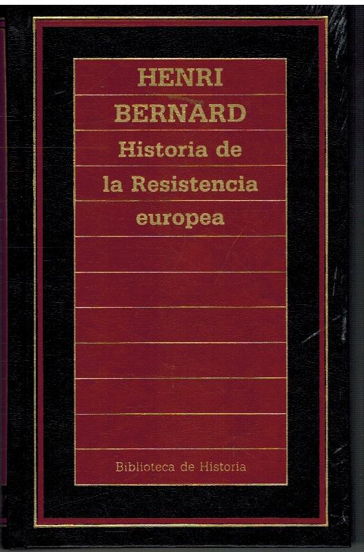 HISTORIA DE LA RESISTENCIA EUROPEA