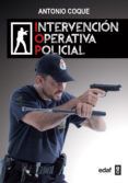 INTERVENCIÓN OPERATIVA POLICIAL