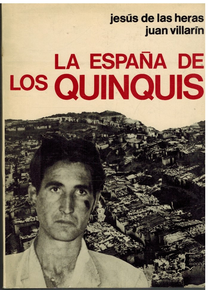 LA ESPAÑA DE LOS QUINQUIS