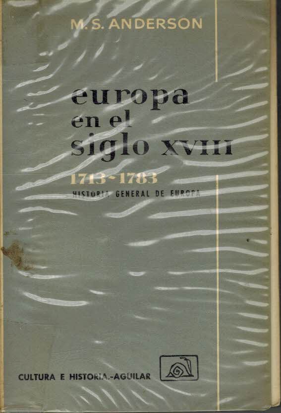 LA EUROPA DEL SIGLO XVIII 1713 - 1783
