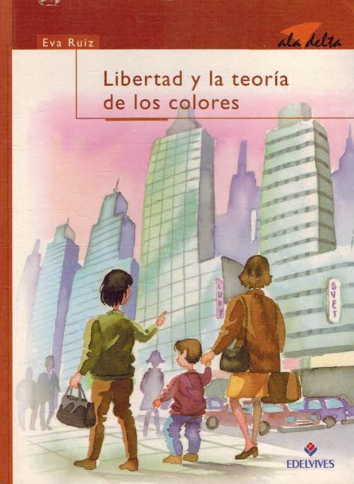 LA LIBERTAD Y LA TEORIA DE LOS COLORES