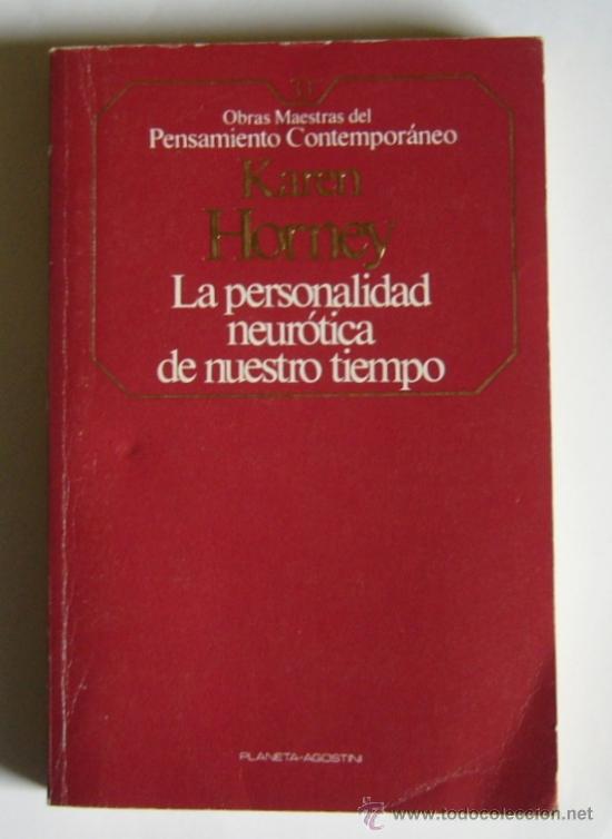 LA PERSONALIDAD NEUROTICA DE NUESTRO TIEMPO