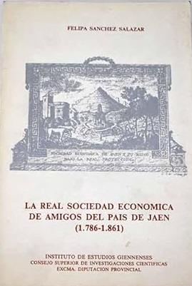 LA REAL SOCIEDAD ECONOMICA DE AMIGOS DEL PAIS DE JAEN …