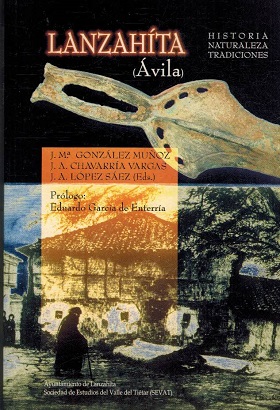 LANZAHITA (AVILA) HISTORIA. NATURALEZA. TRADICIONES