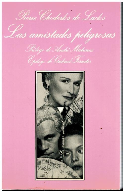 LAS AMISTADES PELIGROSAS