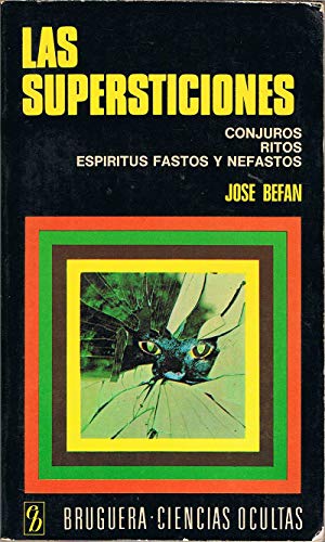 LAS SUPERSTICIONES. CONJUROS. RITOS. ESPIRITUS FASTOS Y NEFASTOS