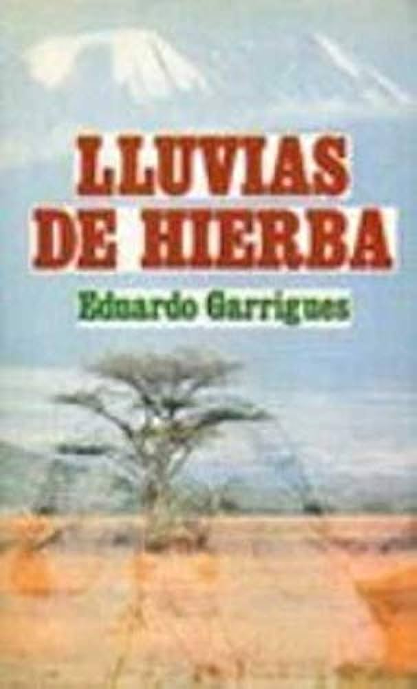 LLUVIAS DE HIERBA