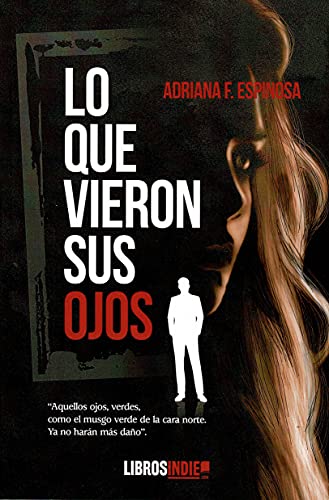 LO QUE VIERON SUS OJOS