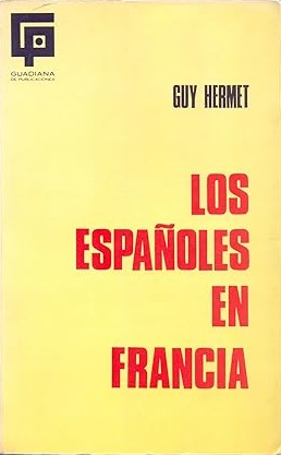 LOS ESPAÑOLES EN FRANCIA