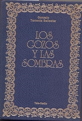 LOS GOZOS Y LAS SOMBRAS